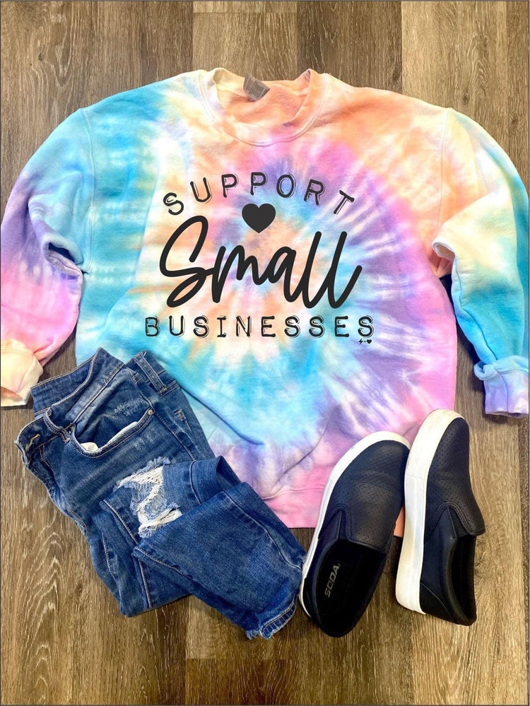 Tie Dye Support Small Business Sweatshirt